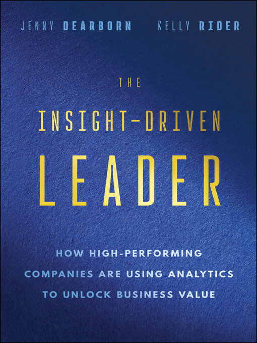 Title details for The Insight-Driven Leader by Jenny Dearborn - Available